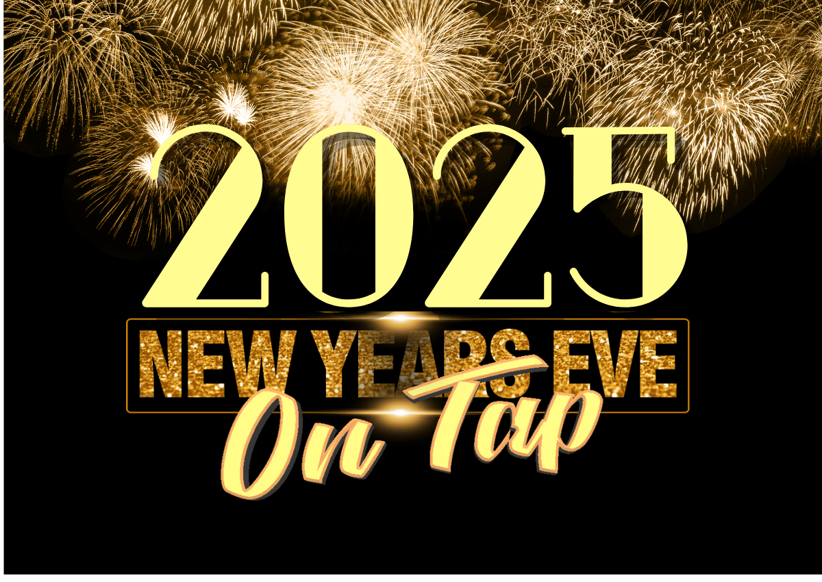 NYE ON TAP 2025