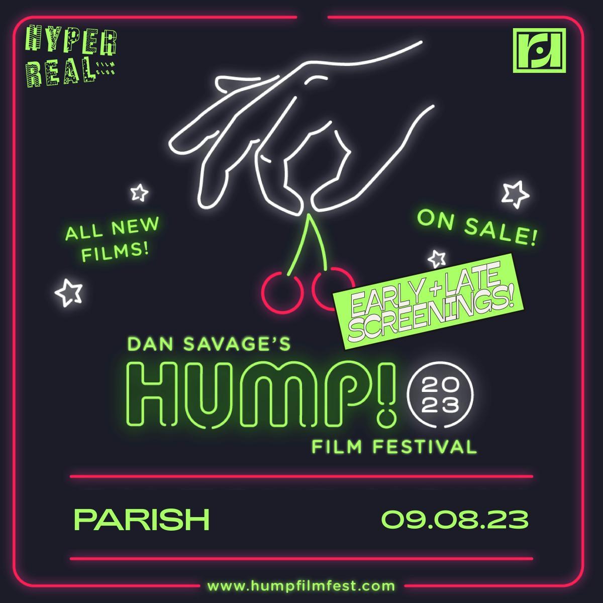 Dan Savage's HUMP! Film Festival - EARLY SHOW