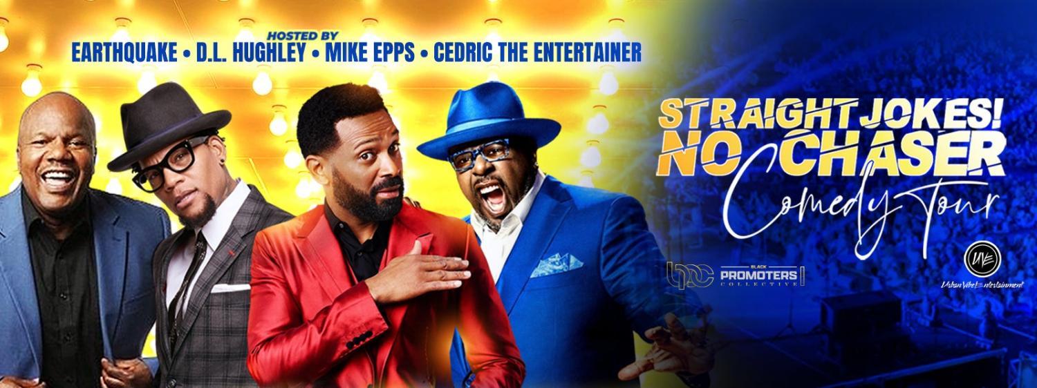 Straight Jokes! No Chaser Comedy Tour Mike Epps, Cedric the Entertainer, D.L. Hu