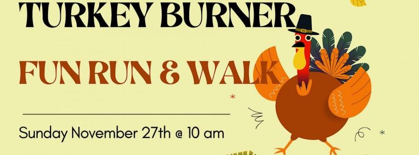 Turkey Burner Fun Run and Walk
