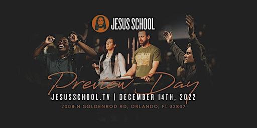 Jesus School Preview Day