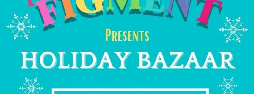 Figment Holiday Bazaar at ​Figment Creative Labs