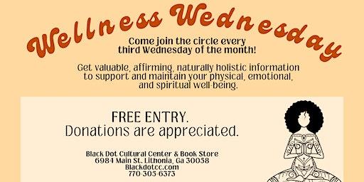 Black Dot Cultural Center - Wellness Wednesdays