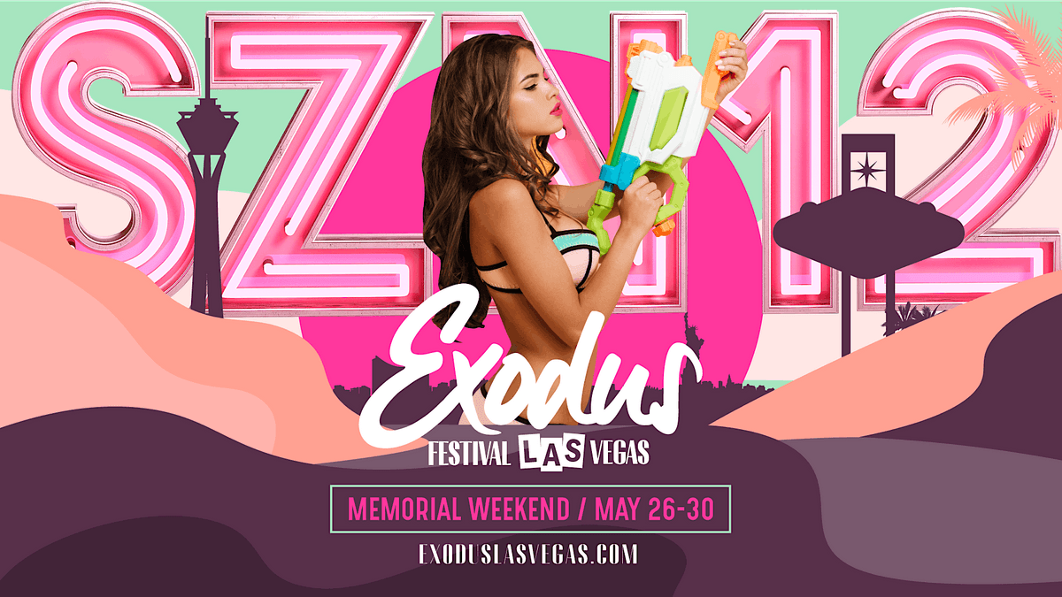 Exodus Festival Las Vegas | Labor Day Weekend | SZN13