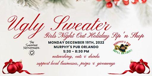 Ugly Sweater Girls Night Out Holiday Networking Event