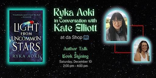 Ryka Aoki in Conversation with Kate Elliott & Book Signing