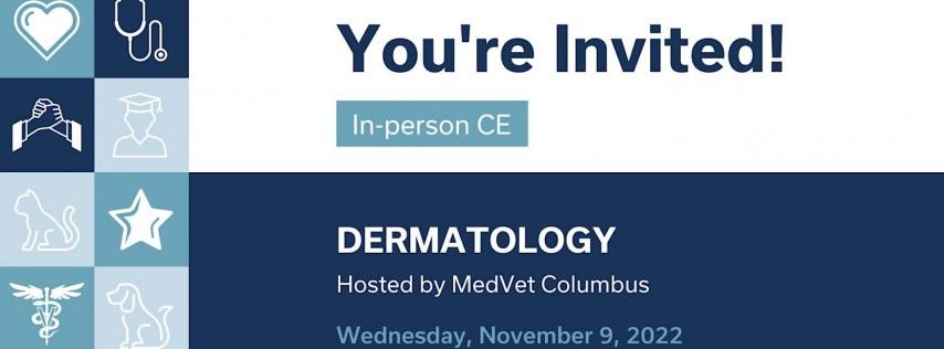 Medvet Columbus - vet tech lecture series (dermatology)