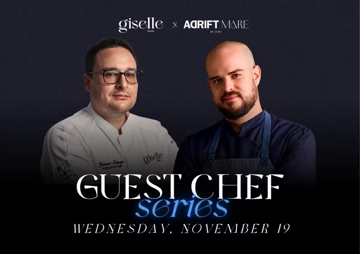ADRIFT Mare x Giselle: Visiting Chef Series