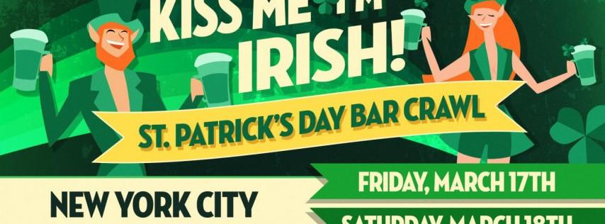Kiss Me, I'm Irish: New York City St. Patrick's Day Bar Crawl (2 Days)
