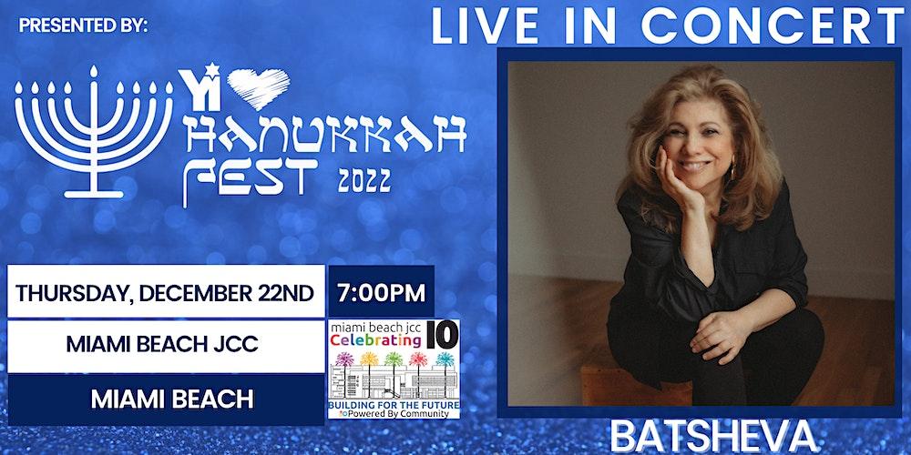 Batsheva Concert   - YI Love HanukkahFest '22- Miami Beach