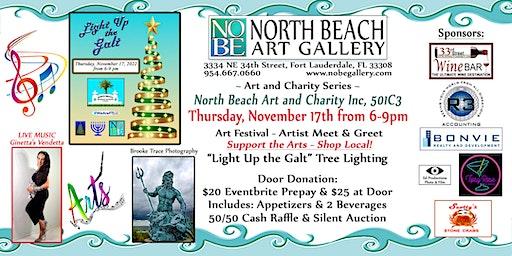 “Light Up the Galt” Tree Lighting and North Beach Art Festival