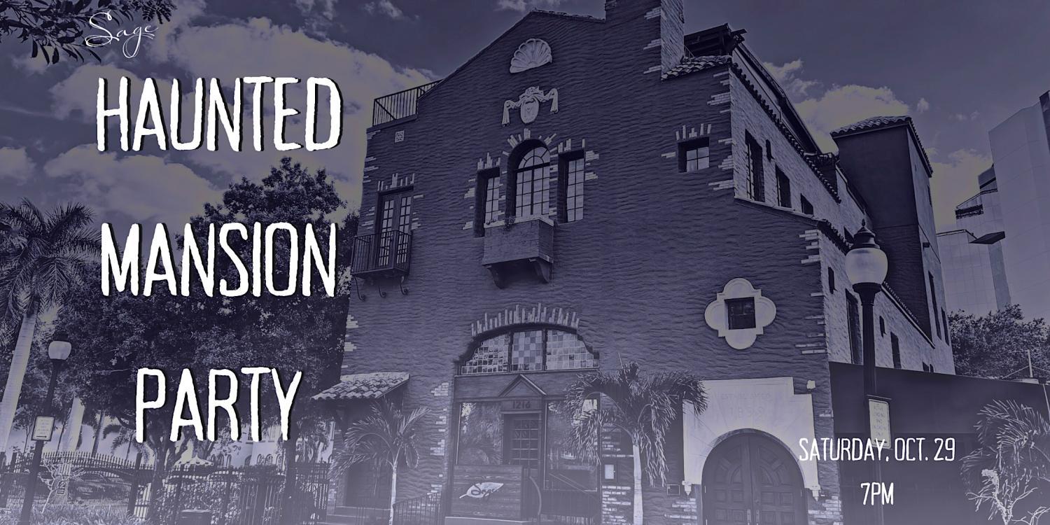 Haunted Mansion Party at Sage
Sat Oct 29, 7:00 PM - Sun Oct 30, 7:00 PM
in 9 days