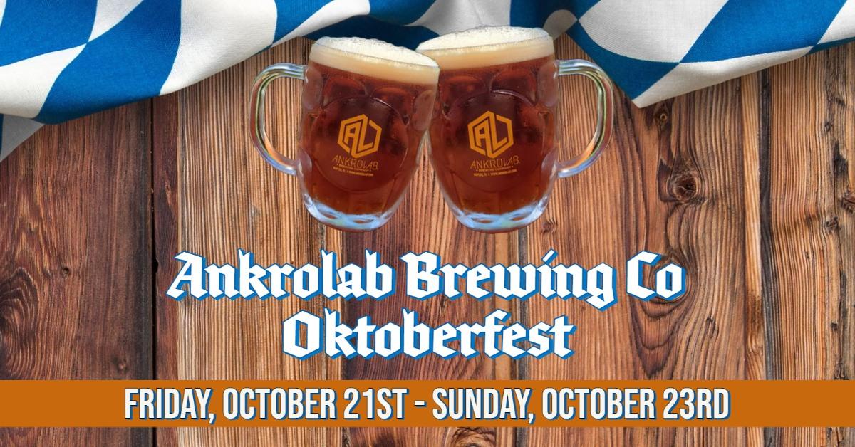 Ankrolab Brewing Co. Oktoberfest Weekend
Fri Oct 21, 3:00 PM - Sun Oct 23, 8:00 PM
in 2 days