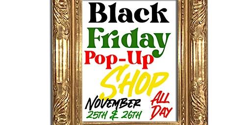 Black Friday Pop Up Shop
