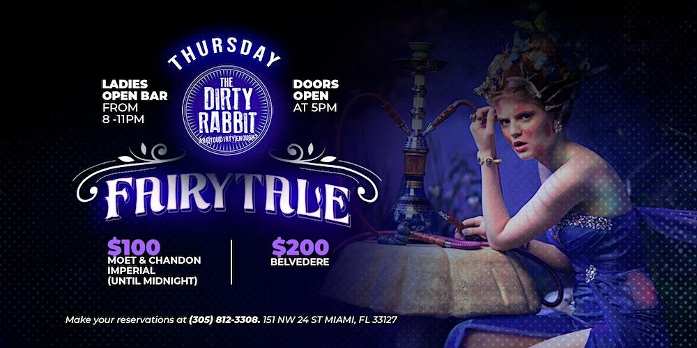 Open Bar for Ladies on Thursdays @ The Dirty Rabbit