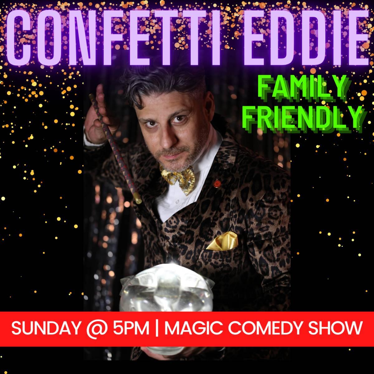 Silly Sunday Tricks & Giggles with Confetti Eddie!