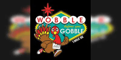 Wobble Before You Gobble 1 Mile
Thu Nov 24, 8:00 AM - Thu Nov 24, 10:00 AM
in 20 days
