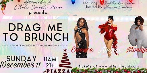 Bottomless Mimosa Drag Show Brunch at The Piazza!