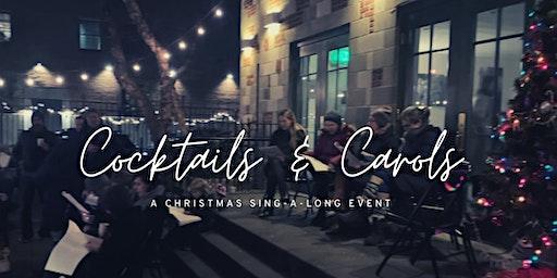 Cocktails and Carols - A Christmas Sing-A-Long Event!