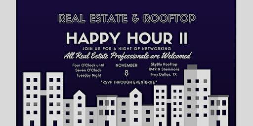 Real Estate & Rooftop Happy Hour II