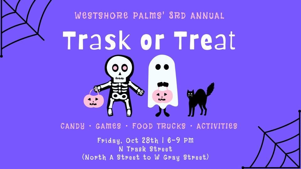 Westshore Palms 3rd Annual Trask or Treat
Fri Oct 28, 6:00 PM - Fri Oct 28, 9:00 PM
in 8 days