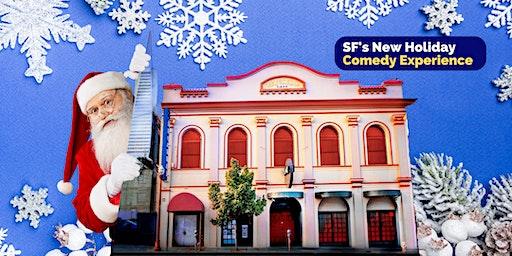 SF's Holiday Comedy & Cocktail Experience 2022 (North Beach)