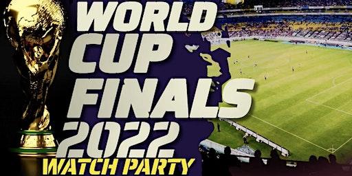 World Cup 2022 Finals Watch Party