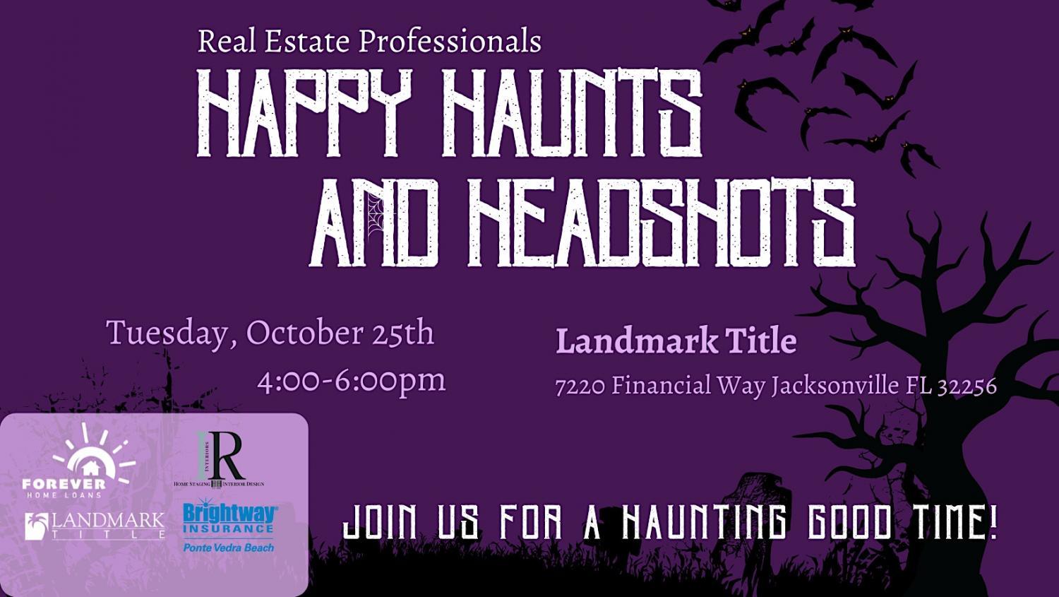 Happy Haunts and Headshots
Tue Oct 25, 7:00 PM - Tue Oct 25, 7:00 PM
in 5 days