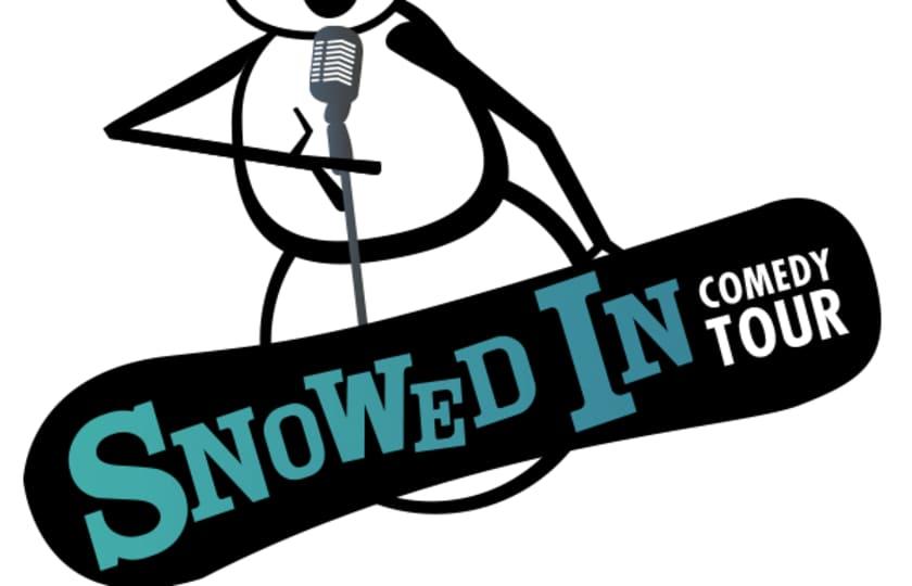 Snowed in Comedy Tour