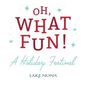 Oh, What Fun!® Holiday Festival
