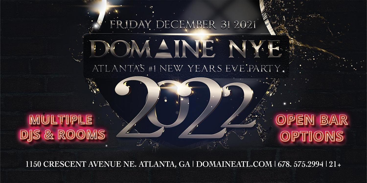 Domaine New Year’s Eve 2022 on 12.31.21