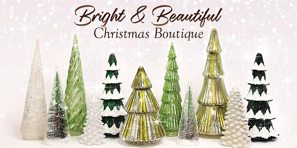 IN-STORE EVENT: Bright & Beautiful • A Christmas Boutique