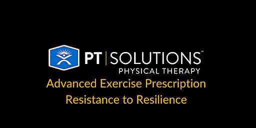 Advanced Exercise Prescriptions: From Rehabilitation to Resilience - GA/AL
