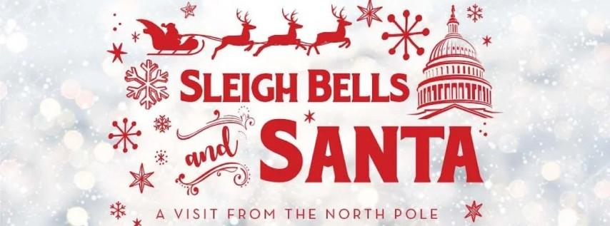 Sleigh Bells & Santa: A Visit from the North Pole