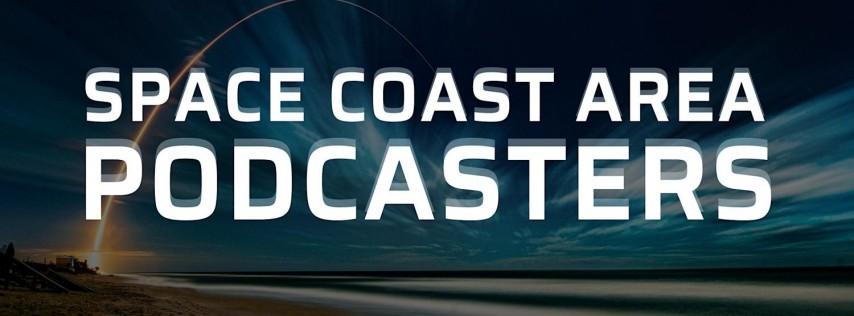 Space Coast Area Podcasters Monthly Meetup