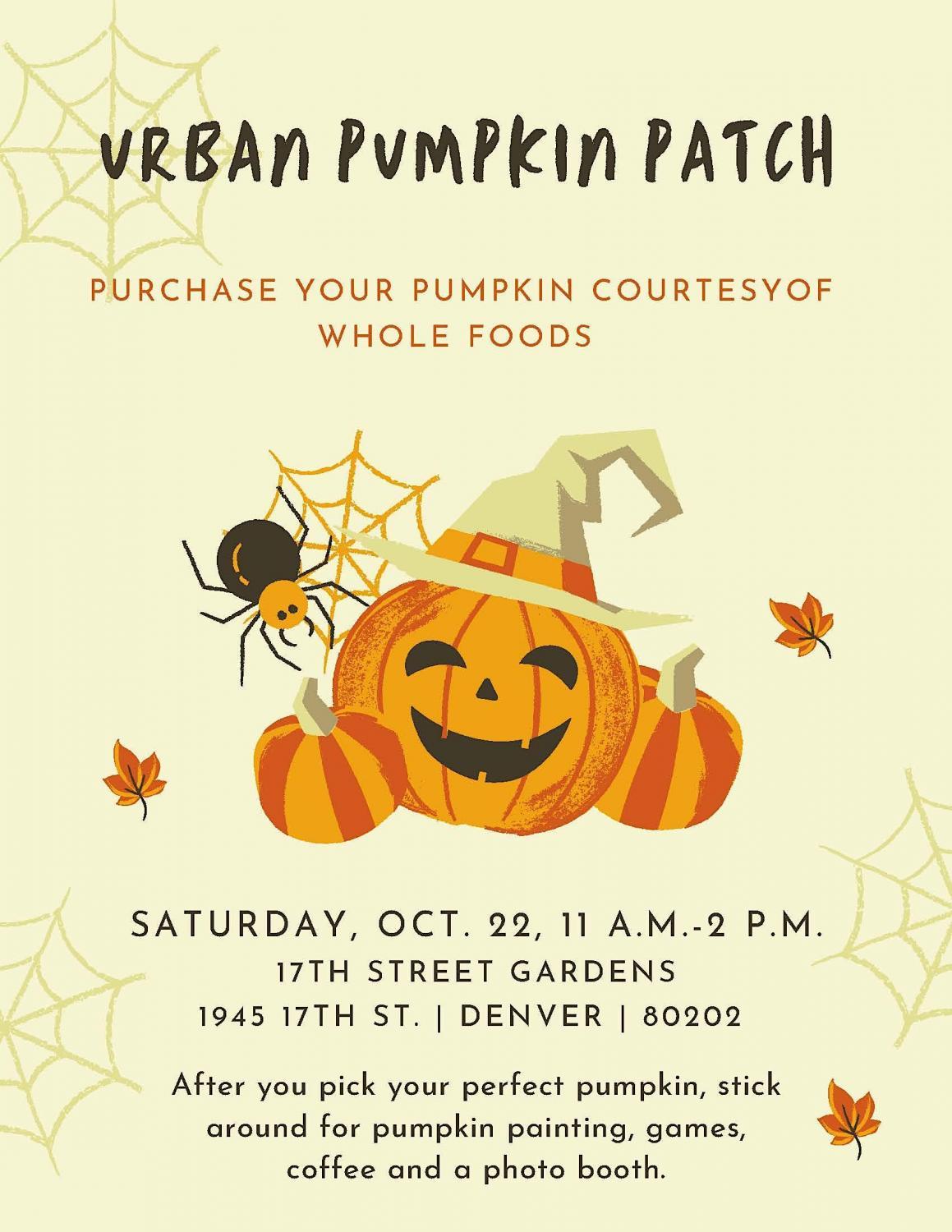 Urban Pumpkin Patch
Sat Oct 22, 11:00 AM - Sat Oct 22, 2:00 PM
in 2 days