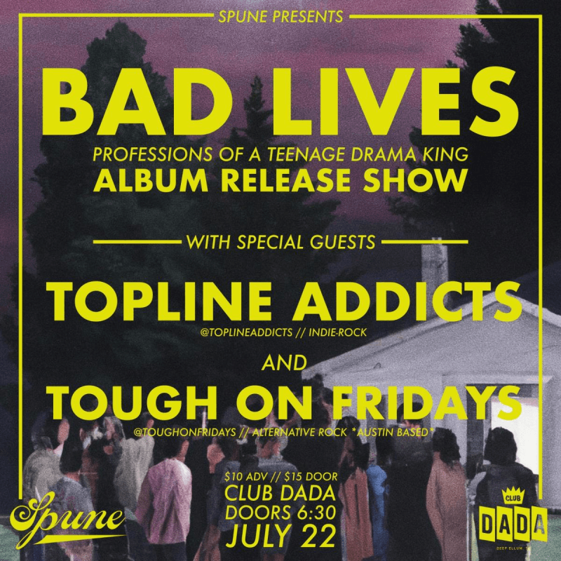 Bad Lives Album Release with Topline Addicts, Tough on Fridays