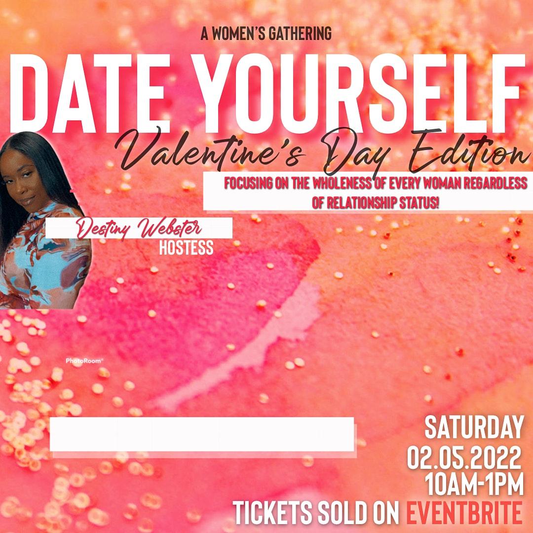 Date Yourself: Valentine’s Day Edition
