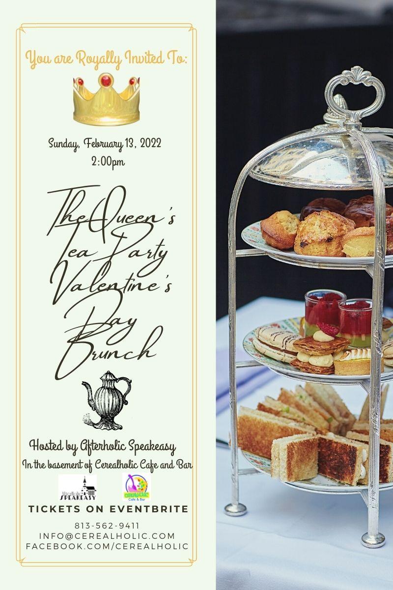 The Queens' Tea Party Brunch- Be a Valentine
