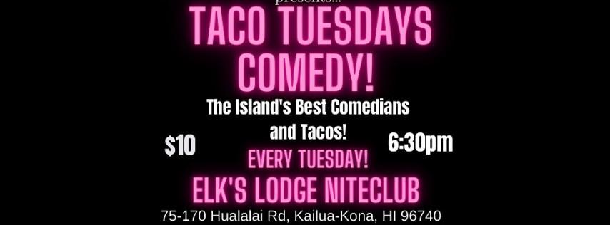 Taco Tuesdays Comedy!
