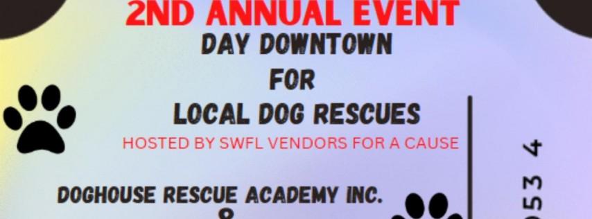 Day Out Downtown for Local Dog Rescues featuring Live Music from Resolution