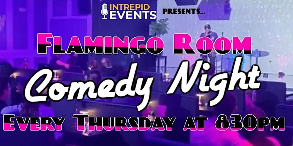 Flamingo Room Comedy Night