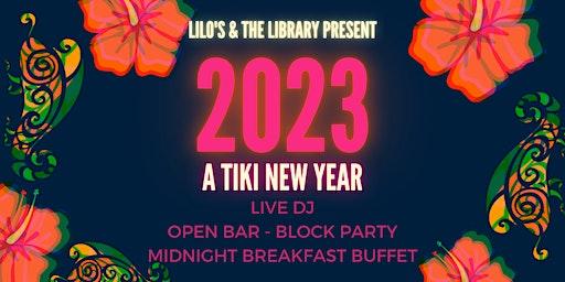New Years Eve at Lilo's & Library : a Tiki New Year - Luau Block Party