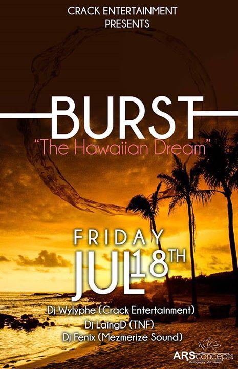BURST || JULY 18 ||