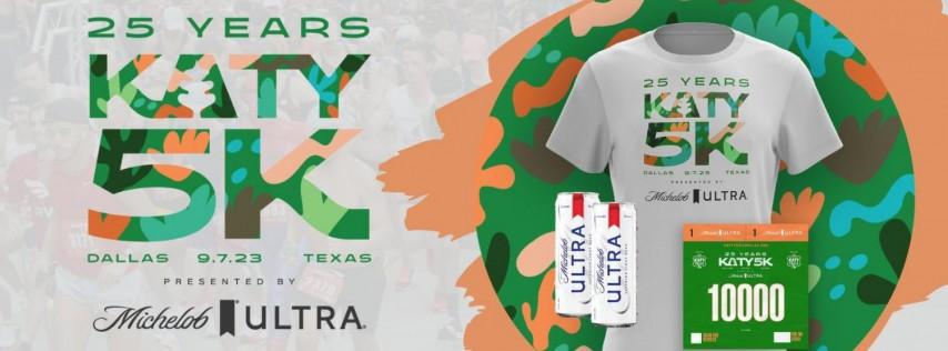 25th Annual Katy 5k Presented By Michelob Ultra