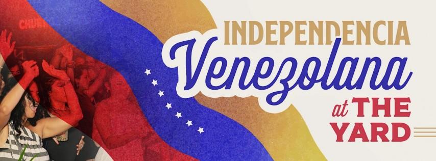 Dia de la Independencia Venezolana at The Yard