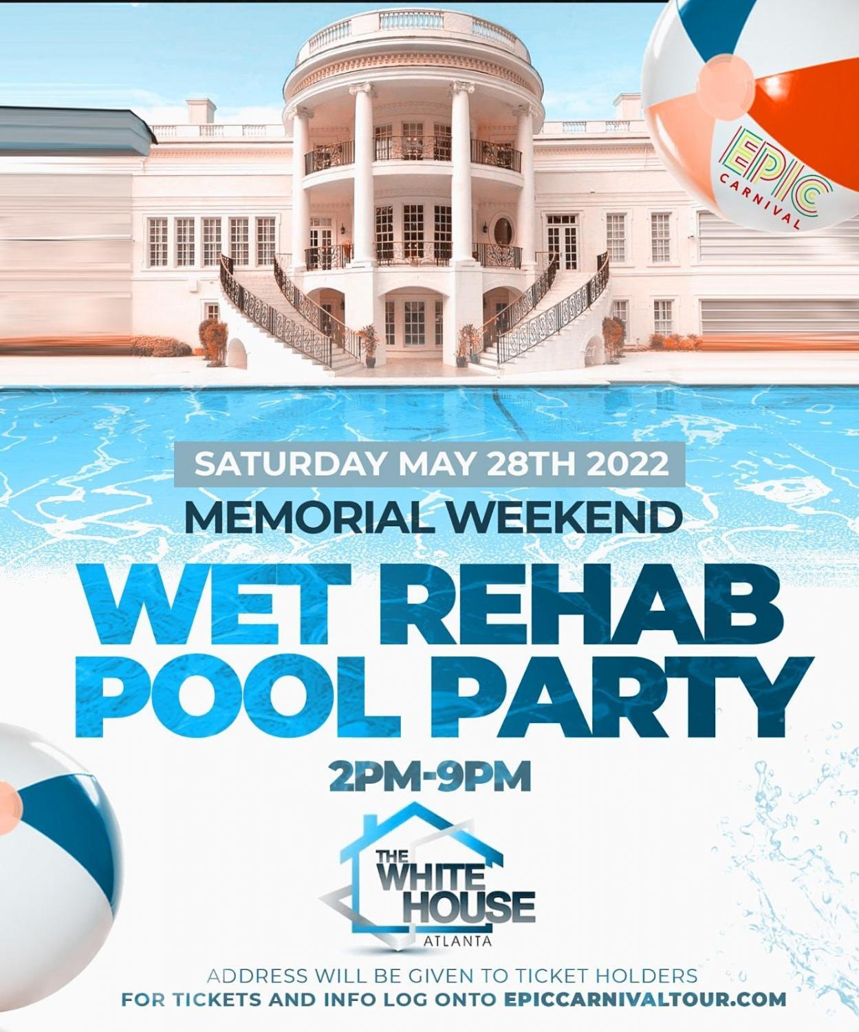 Wet REHAB Pool Party Atlanta | Memorial Weekend 2022
