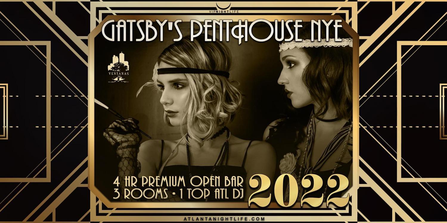 Atlanta New Year's Eve Party 2022 - Gatsby's Penthouse