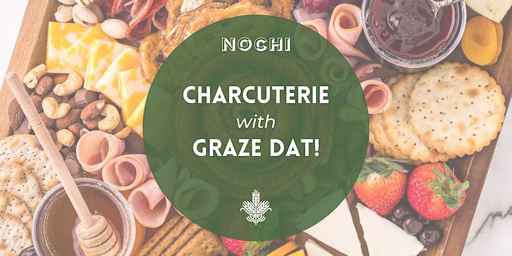Charcuterie with Graze Dat