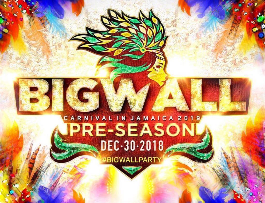 Big Wall Carnival In Jamaica 2019 "Pre-Season"